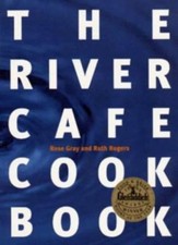 The River Cafe Cookbook By