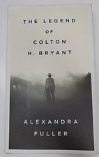 The Legend of Colton H Bryant