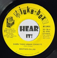 Obscure Outlaw Country 45 BROTHER-IN-LAW I Love Whiskey /Damn Them JUKE BOX mp3