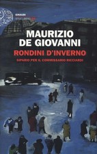 Libri Maurizio De Giovanni - Rondini D'inverno. Sipario Per Il Commissario Ricci