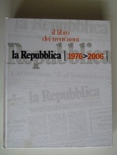 La Repubblica 1976 / 2006 il