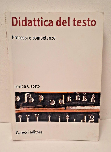 Didattica del testo processi - testo.,