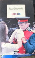 Fëdor Dostoevskij  - L'Idiota 