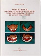 Libro - TESTO ATLANTE DI MATERIALI E TECNICHE DI IMPRONTA IN PROTESI DENTARIA AM