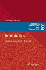 Infobiotics : Information in