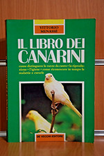IL LIBRO DEI CANARINI Vittorio Menasse 1°Ed.1986 De Vecchi Editore