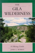 The Gila Wilderness: A Hiking