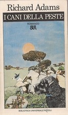 I CANI DELLA PESTE - Adams - narrativa - romanzo - avventura