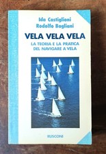 VELA VELA VELA LIBRO Barca Vela Rusconi 1980 RARO Leggere Descrizione 