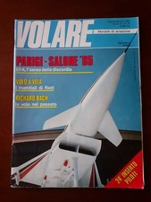 VOLARE MENSILE DI AVIAZIONE luglio/agosto 1985 n. 26 anno III VOLARE PILOTI EFA
