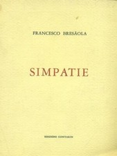 SIMPATIE PRIMA EDIZIONE  BRESAOLA FRANCESCO EDIZIONI CONTARDI 1974 