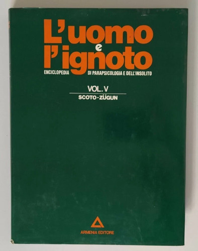 Uomo ignoto enciclopedia - l'uomo, l'ignoto
