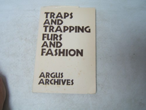 Traps and trapping - trapping, &