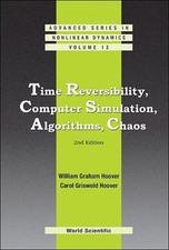 Time Reversibility, Computer Simulation, Algorithms, Chaos (2nd Edition) by Caro