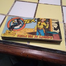 TEX STRISCIA N 31 SERIE  NEBRASKA - SULLA VIA DI LAREDO !!