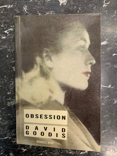David goodis obsession - goodis:, obsession/