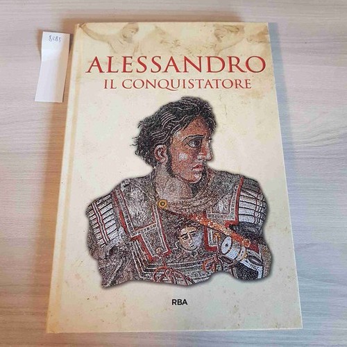Alessandro conquistatore - alessandro,
