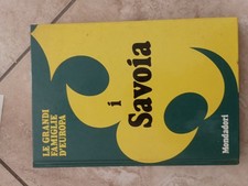 I SAVOIA , LE GRANDI FAMIGLIE