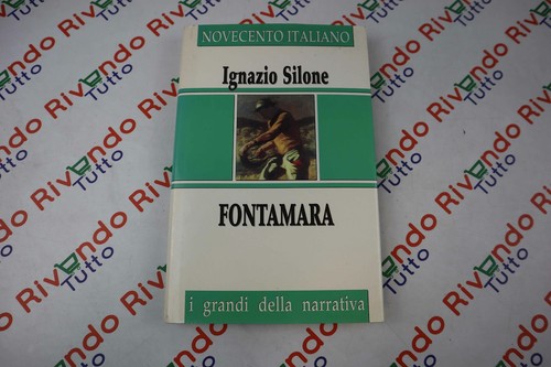 Ignazio silone fontamara - silone,