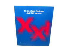 LA SCULTURA ITALIANA DEL XXI