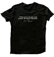 T-shirt stampata 100% cotone nero Berlusconi frase "Poveri Comunisti" funny