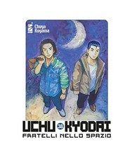 Uchu Kyodai. Fratelli nello