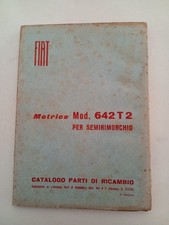 Fiat Motrice 642 T2  per Semirimorchio Supplemento CATALOGO RICAMBI anno 1958