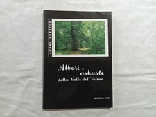 Silvano Landi. Alberi e arbusti della Valle del Velino.