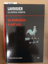 Lavoisier - La chimica moderna