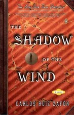 The Shadow of the Wind by Zafon, Carlos Ruiz