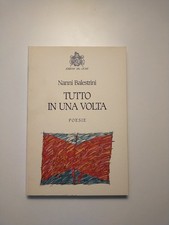 Nanni Balestrini, Tutto in una