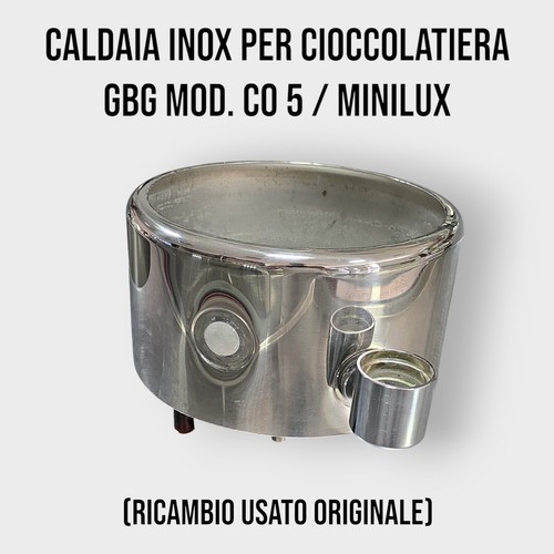Caldaia inox per cioccolatiera - caldaia,