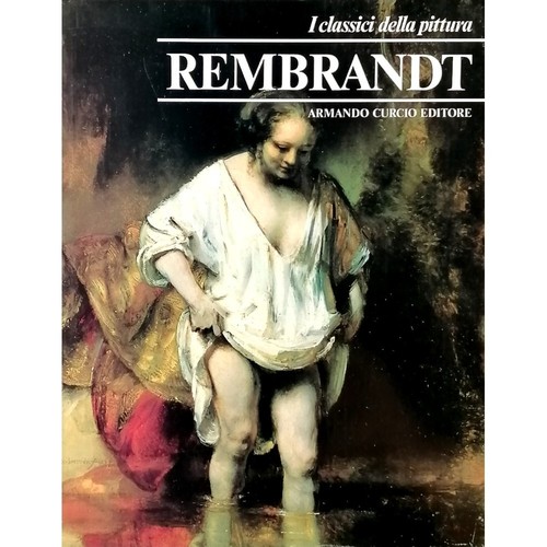 Rembrandt classici della - rembrandt, i