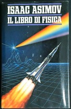 IL LIBRO DI FISICA ASIMOV