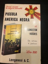 Piccola America Negra Hughes Longanesi Grandi Successi Ediz. Tascabili 124 1967
