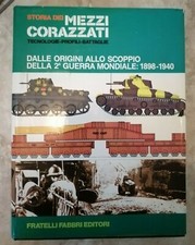STORIA DEI MEZZI CORAZZATI PROFILI TECNOLOGIE BATTAGLIE 2A GUERRA MONDIALE (DO)