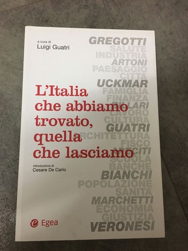Libro italia che abbiamo - l'italia,