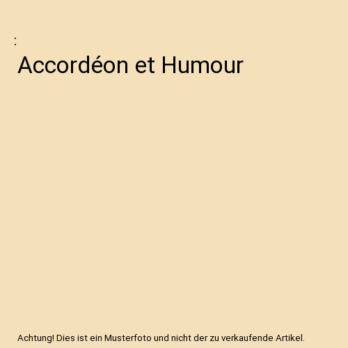 Accordéon humour - accordéon,