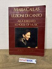 MARIA CALLAS LEZIONI DI CANTO - Alla JUILLIARD SCHOOL OF MUSIC - LONGANESI 1988