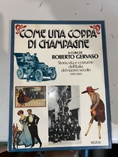 COME UNA COPPA DI CHAMPAGNE - GERVASO - RIZZOLI - 1985