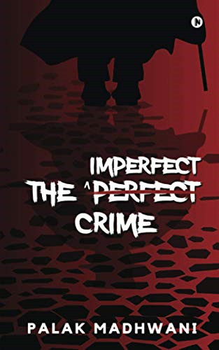 The imperfect crime new - imperfect,