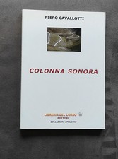 Colonna sonora, Piero Cavallotti, Libreria del corso, 2005 "Collezioni emiliane"