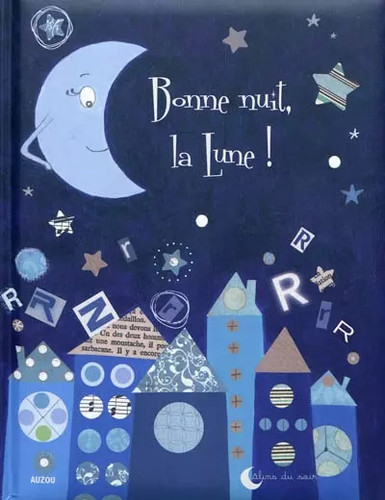 Bonne nuit lune - bonne,