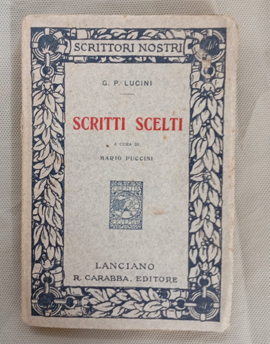 Lucini scritti scelti a - p.,