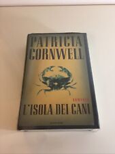 Patricia Cornwell - L'isola dei cani- Mondadori- Libro Romanzo narrativa