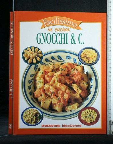 Facilissimo cucina gnocchi - facilissimo,