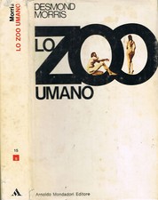 Desmond Morris - LO ZOO UMANO