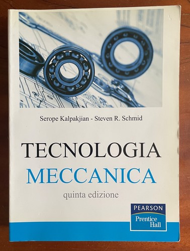 Tecnologia meccanica quinta - tecnologia,