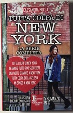 Libro “Tutta colpa di New York” - la serie completa - di Cassandra Rocca