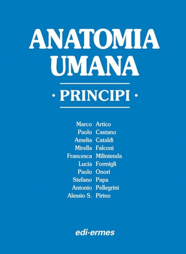Anatomia umana principi cura - anatomia, a